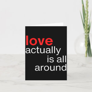 Love Actually Is All Around Funny Quote Family Mat Card