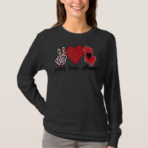 Love Albania Proud Albanian Flag Albanian Roots T-Shirt