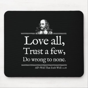 Love All Shakespeare Quote Shirt Theater Literatur Mouse Pad