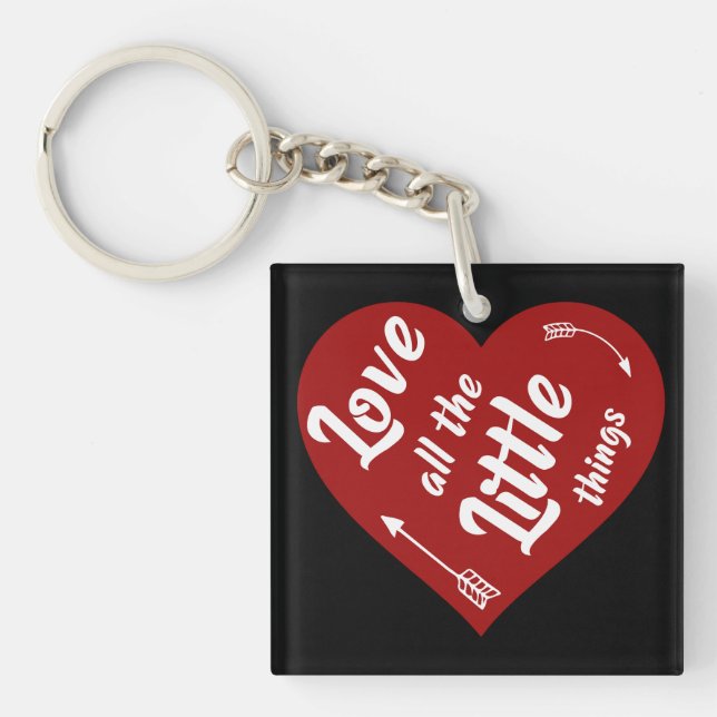love all the little things design key ring (Front)
