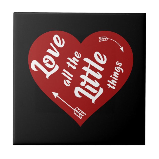 love all the little things design tile (Front)