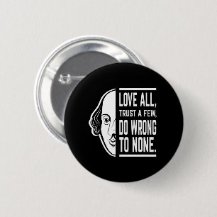 Love All Trust A Few Shakespeare Quote Thespian 6 Cm Round Badge