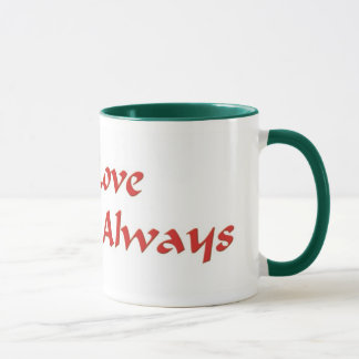 Love Always Mug