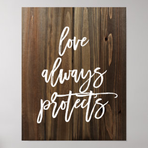 Love Always Protects on Faux Wood Poster