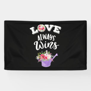 Love Always Win Banner