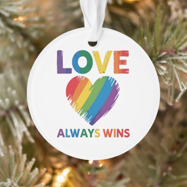Love Always Win LGBT Ornament (Tree)