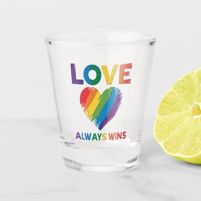 Love Always Win LGBT Shot Glass (Front)