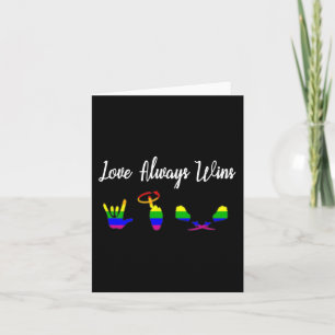 Love Always Wins ASL Awareness Gay Pride LGBT  Card