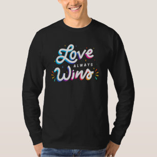 Love Always Wins Asl Deaf Awareness Gay Pride Lgbt T-Shirt