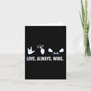 Love Always Wins ASL Deaf Awareness Sign Language Card