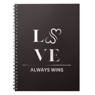 LOVE ALWAYS WINS NOTEBOOK