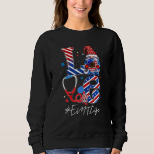 Love American Emt Life Scrub Nursing Student 4th O Sweatshirt
