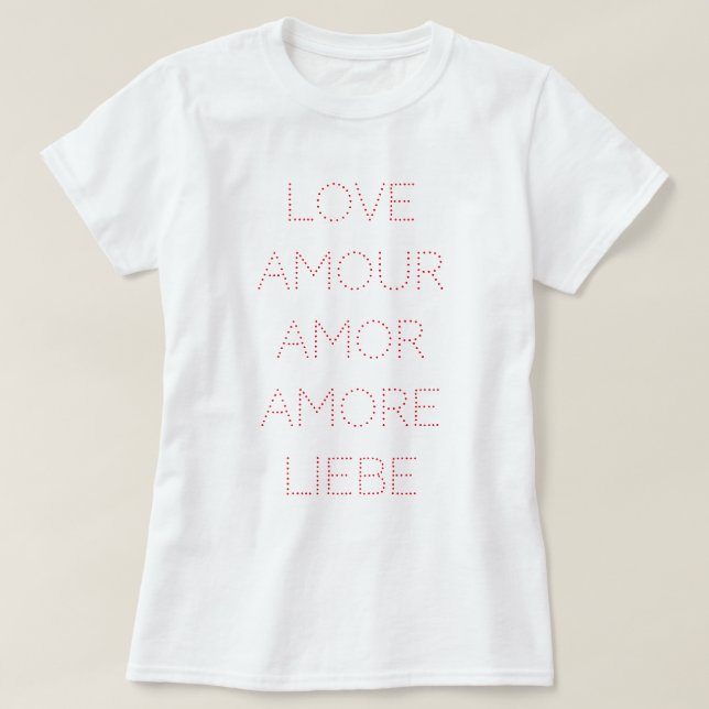Love Amour Amor Amore Liebe, Red, Customisable T-Shirt (Design Front)