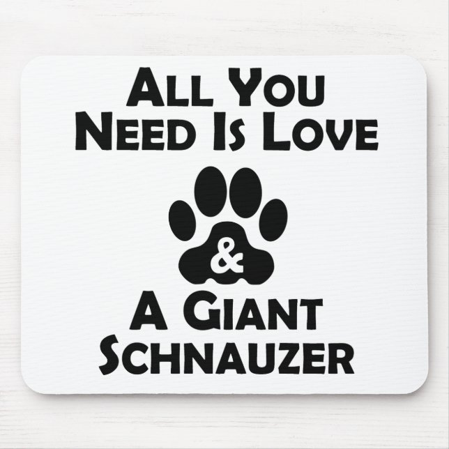 Love And A Giant Schnauzer Mouse Pad (Front)