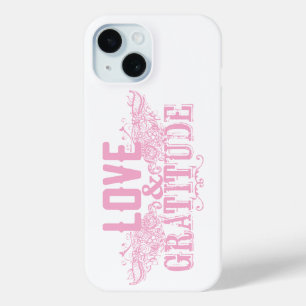 Love and Gratitude Cell Phone Case