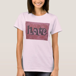 Love and hate T-Shirt