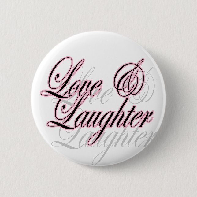 Love and laughter button (Front)