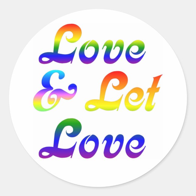 LOVE AND LET LOVE CLASSIC ROUND STICKER (Front)