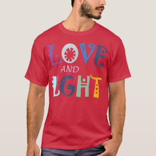 Love And Light Hanukkah Chanukah Jewish Festival T T-Shirt
