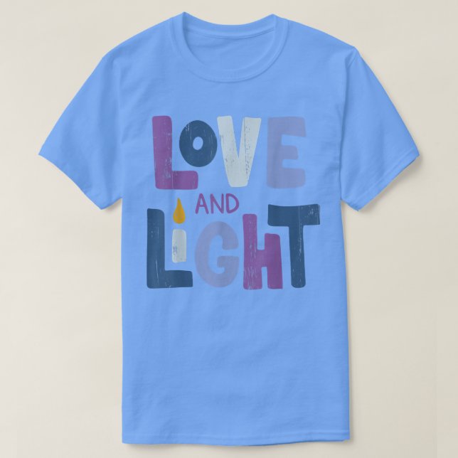 Love And Light  Hanukkah  T-Shirt (Design Front)
