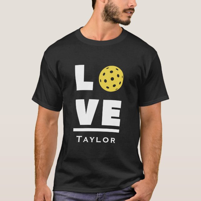 Love And Live Pickleball Sports Fan Custom Name T-Shirt (Front)