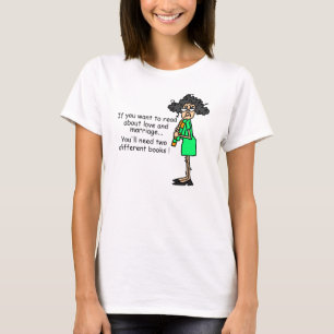 Love and Marriage Humour T-Shirt