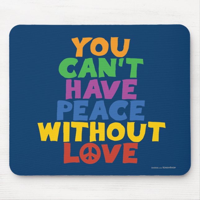 Love and Peace Mouse Pad (Front)