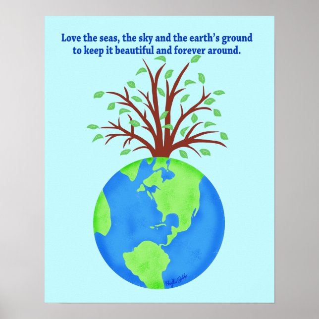 Love and Save the Earth Forever Environment Art Poster (Front)