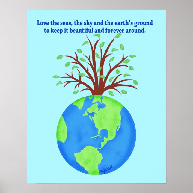 Love and Save the Earth Forever Environment Art Poster (Front)