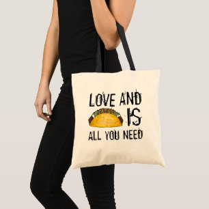 Love and Tacos is All You Need Mexican Texmex Food Tote Bag