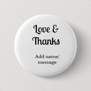 Love and thanks business name text message 6 cm round badge