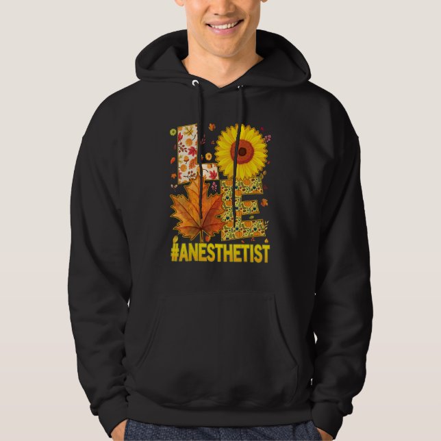 Love Anesthetist Nurse Scrubs Thanksgiving Sunflow Hoodie (Front)
