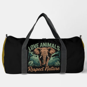 Love Animals Respect Nature Elephant Duffle Bag