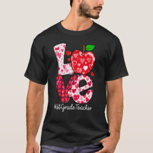 LOVE Apple 1st Grade Teacher Valentines Day Buffal T-Shirt
