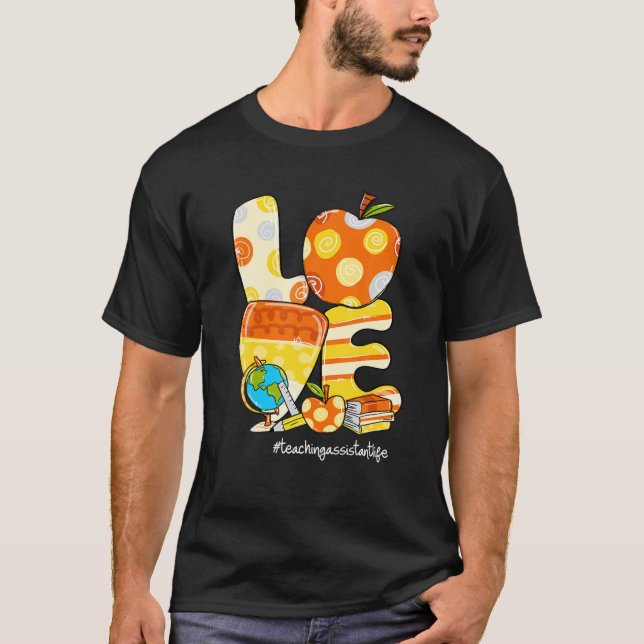 LOVE Apple Candy Corn Teaching Assistant Life Hall T-Shirt (Front)
