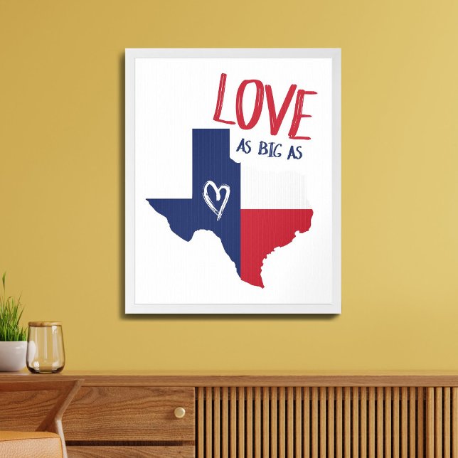 Love As Big As Texas Poster (Creator Uploaded)