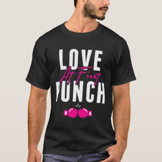 Love At First Punch Girl Kickboxing Cardio Workout T-Shirt