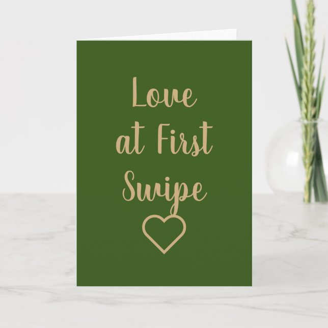Love at First Swipe Funny Valentine Day Green Gold Holiday Card (Front)