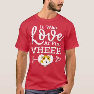 Love At First Wheak Guinea Pig Cavy Roddent T-Shirt