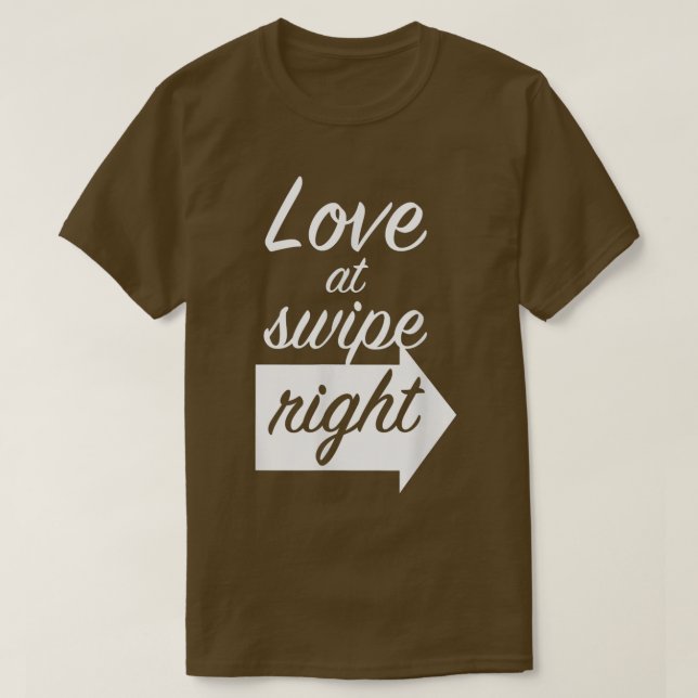 Love At Swipe RightSocial Media Online Dating 3693 T-Shirt (Design Front)