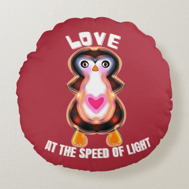 Love at the Speed of Light Penguin Gift Round Cushion (Front)