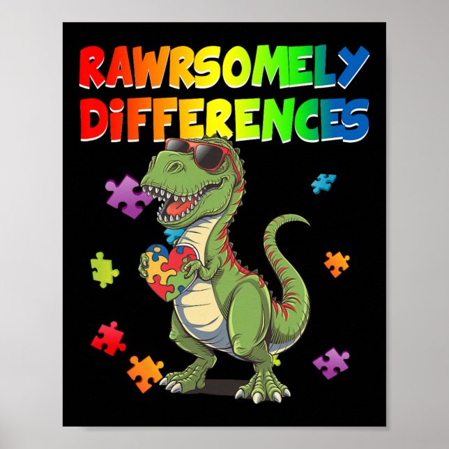 Love Autism T Rex Dinosaur Rawrsomely Different To Poster (Front)