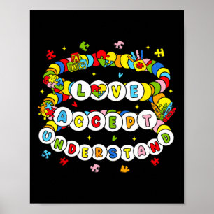 Love Awareness Understanding Autism Accept Autism  Poster