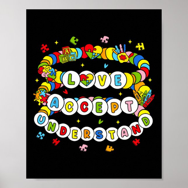 Love Awareness Understanding Autism Accept Autism  Poster (Front)