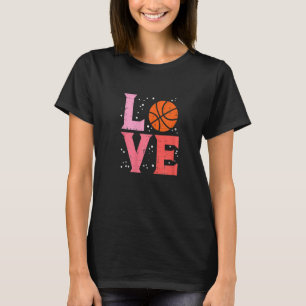Love Basketball Cute Sports Lover Men Women Kids G T-Shirt