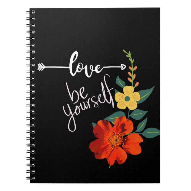 Love be yourself  notebook (Front)