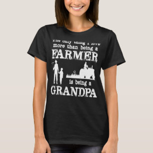Love Being A Grandpa  Farmer  For Father's Day T-Shirt