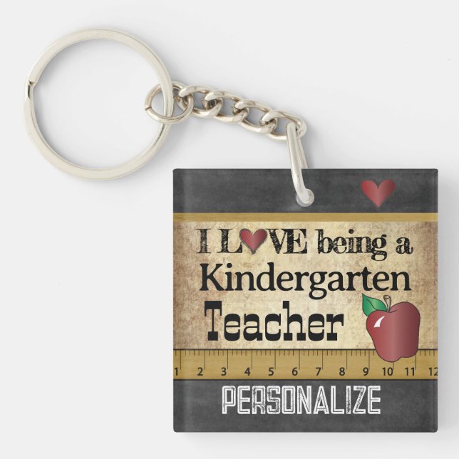 Love Being a Kindergarten Teacher Key Ring (Front)