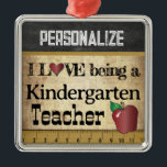 Love being a Kindergarten Teacher | Vintage Metal Tree Decoration<br><div class="desc">🥇AN ORIGINAL COPYRIGHT ART DESIGN by Donna Siegrist ONLY AVAILABLE ON ZAZZLE! Kindergarten Teacher Christmas Ornament ready for you to personalize. ✔NOTE: ONLY CHANGE THE TEMPLATE AREAS NEEDED! 😀 If needed, you can remove some of the text and start fresh adding whatever text and font you like. 📌If you need...</div>