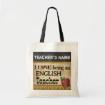 Love Being an English Teacher | DIY Name Tote Bag<br><div class="desc">Tote Bag. 100% Customisable. Ready to Fill in the box(es) or Click on the CUSTOMIZE button to add, move, delete or change any of the text or graphics. Made with high resolution vector and/or digital graphics for a professional print. NOTE: (THIS IS A PRINT. All zazzle product designs are "prints"...</div>
